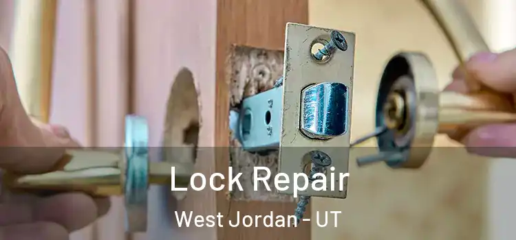 Lock Repair West Jordan - UT